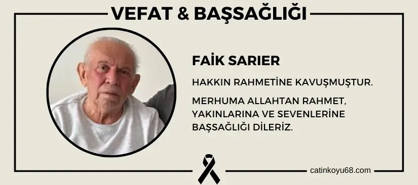 Faik Sarıer hakkın rahmetine kavuşmuştur