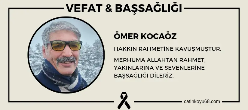 Ömer Kocaöz hakkın rahmetine kavuşmuştur