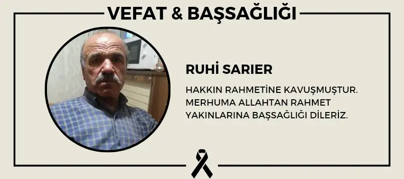 Ruhi Sarıer hakkın rahmetine kavuşmuştur